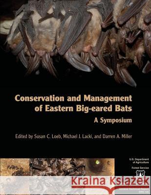 Conservation and Management of Eastern Big-eared Bats: A Symposium Loeb 9781505837544 Createspace - książka