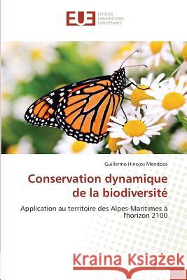 Conservation Dynamique de la Biodiversité Mendoza-G 9786131566677 Omniscriptum - książka