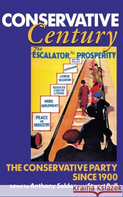 Conservative Century C Seldon 9780198202387 Oxford University Press, USA - książka