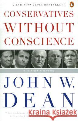 Conservatives Without Conscience John W. Dean 9780143038863 Penguin Books - książka