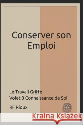Conserver son Emploi Rf Rioux 9782925601333 Efm2. - książka