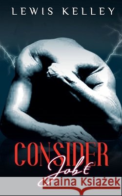 Consider Job(e) Lewis Kelley   9798215894880 Lewis Kelley - książka