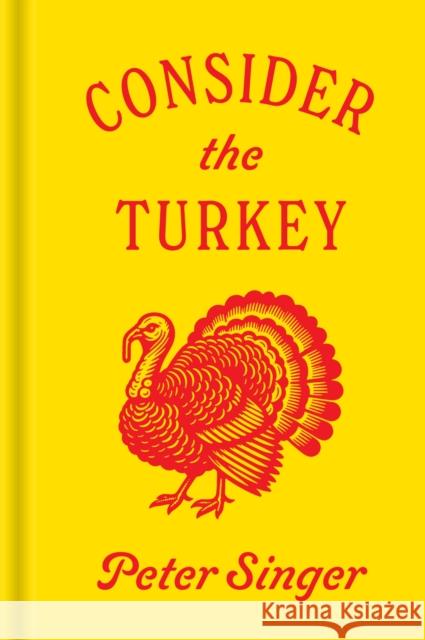 Consider the Turkey Peter Singer 9780691231686 Princeton University Press - książka