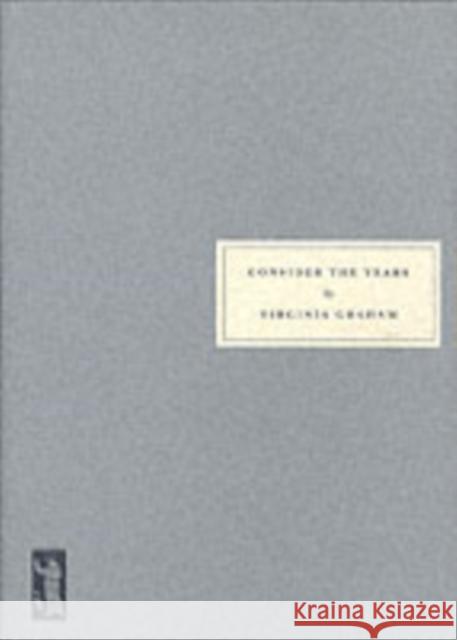 Consider the Years: 1938-1946 Virginia Graham 9781903155110 Persephone Books Ltd - książka