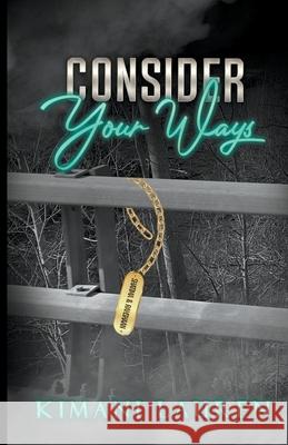 Consider Your Ways Kimani Lauren 9781736953921 Perfectly Polished Words - książka