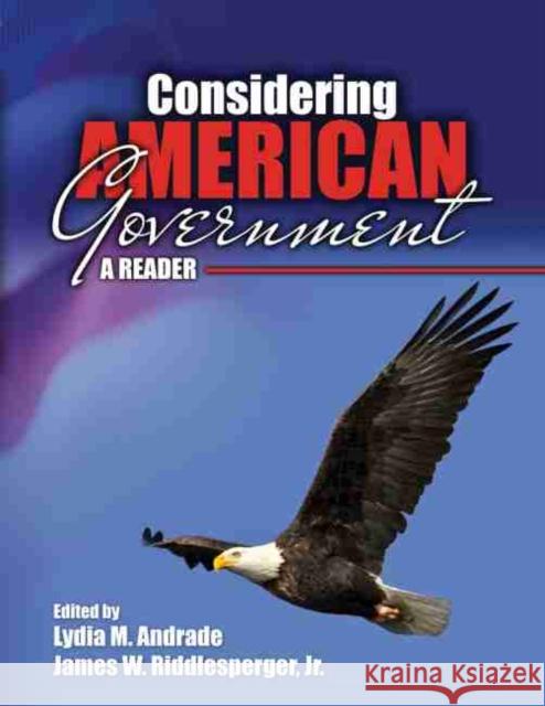 Considering American Government: A Reader Riddlesperger-Andrade 9781524941840 Kendall Hunt Publishing Company - książka