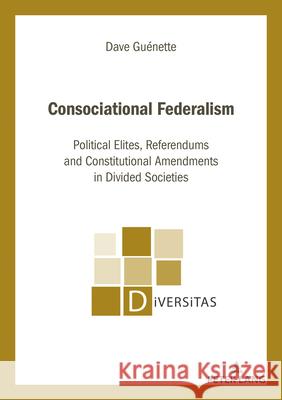 Consociational Federalism Guénette, Dave 9783034348379 Peter Lang - książka
