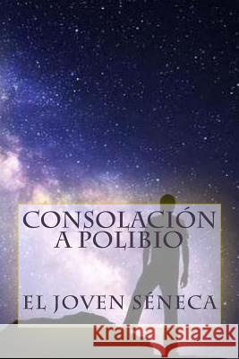 Consolación a Polibio Editors, Jv 9781983508790 Createspace Independent Publishing Platform - książka