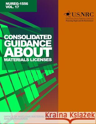 Consolidated Guidance About Materials Licenses: Program-Specific Guidance About Special Nuclear Material of Less Than Critical Mass Licenses Commission, U. S. Nuclear Regulatory 9781499653946 Createspace - książka