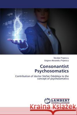 Consonantist Psychosomatics Popescu Nicolae 9783659754883 LAP Lambert Academic Publishing - książka