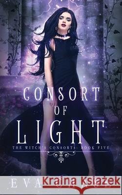 Consort of Light Eva Chase 9781989096192 Ink Spark Press - książka