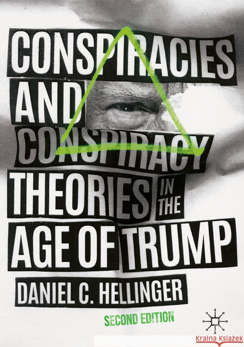 Conspiracies and Conspiracy Theories in the Age of Trump Daniel C. Hellinger 9783031448317 Springer International Publishing - książka