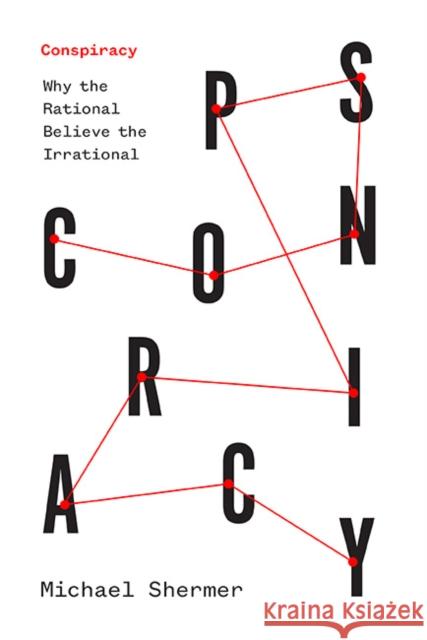 Conspiracy Michael Shermer 9781421449074 Johns Hopkins University Press - książka