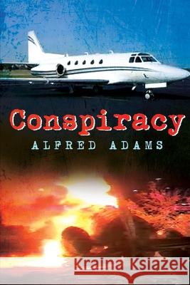 Conspiracy Alfred Adams 9781639500185 Writers Apex - książka