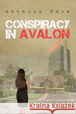 Conspiracy in Avalon Anthony Odom 9781503529007 Xlibris Corporation - książka