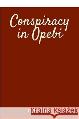 Conspiracy in Opebi Oheta Sophia 9787655270347 OS Pub - książka