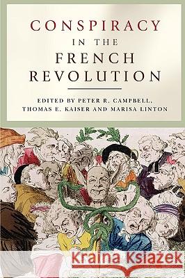 Conspiracy in the French Revolution  9780719082153 MANCHESTER UNIVERSITY PRESS - książka