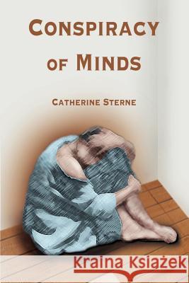 Conspiracy of Minds Catherine Sterne 9780595165926 Writers Club Press - książka