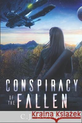 Conspiracy of the Fallen C J Boyle 9798419887749 Independently Published - książka