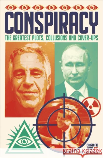 Conspiracy: The Greatest Plots, Collusions and Cover-Ups Mike Rothschild 9781838573799 Arcturus Publishing Ltd - książka