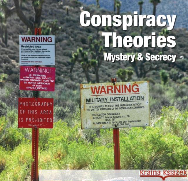 Conspiracy Theories: Mystery & Secrecy Flame Tree Studio                        Michael James 9781786647979 Flame Tree Publishing - książka