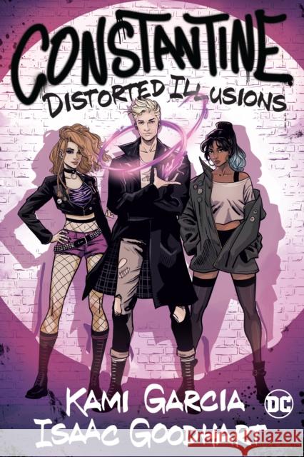 Constantine: Distorted Illusions Kami Garcia Isaac Goodhart 9781779507730 DC Comics - książka