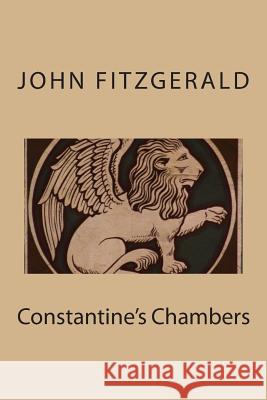 Constantine's Chambers MR John Patrick Fitzgerald 9781508968009 Createspace - książka