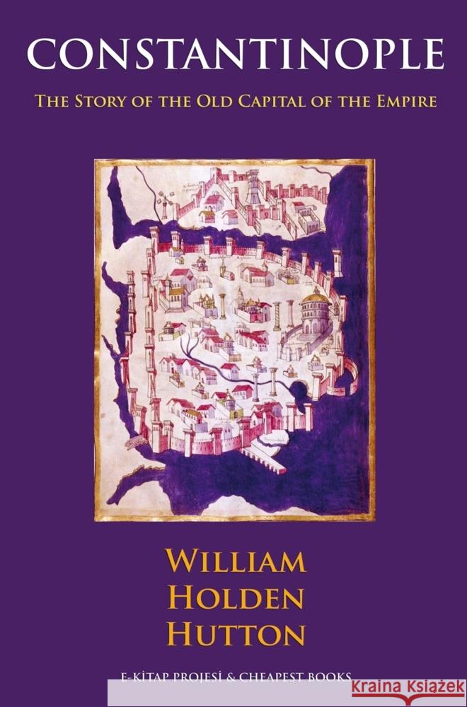 Constantinople William Hutton 9786256004061 E-Kitap Projesi & Cheapest Books - książka