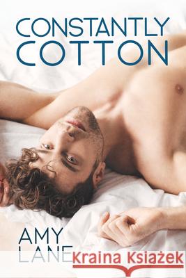 Constantly Cotton: Volume 2 Amy Lane 9781641082877 Dreamspinner Press LLC - książka
