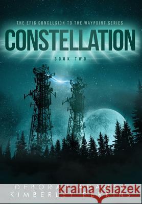 Constellation Deborah Adams Kimberley Perkins 9781732507142 Rocket City Publishing - książka