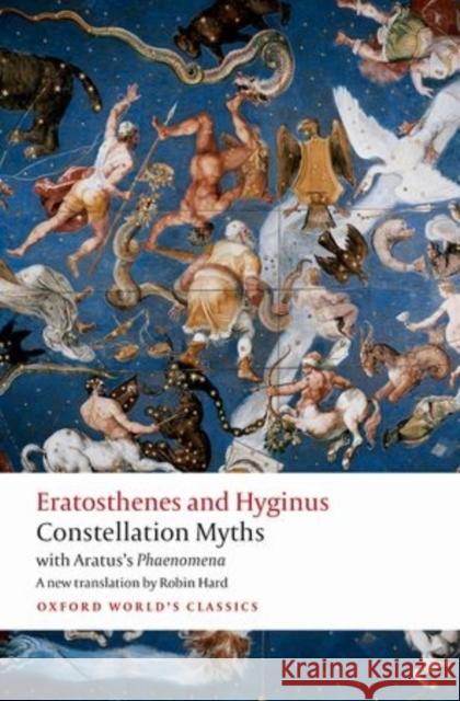 Constellation Myths: with Aratus's Phaenomena Aratus 9780198716983 Oxford University Press - książka