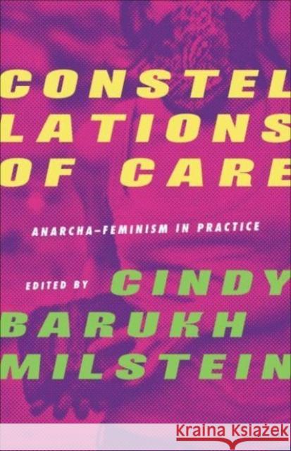 Constellations of Care: Anarcha-Feminism in Practice  9780745349954 Pluto Press - książka