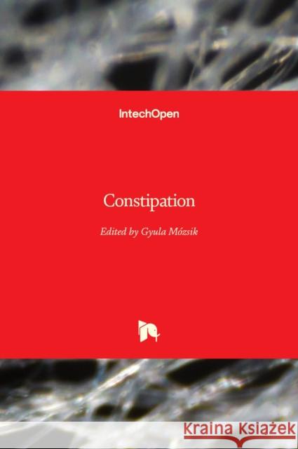 Constipation Gyula Mozsik 9781838818722 Intechopen - książka