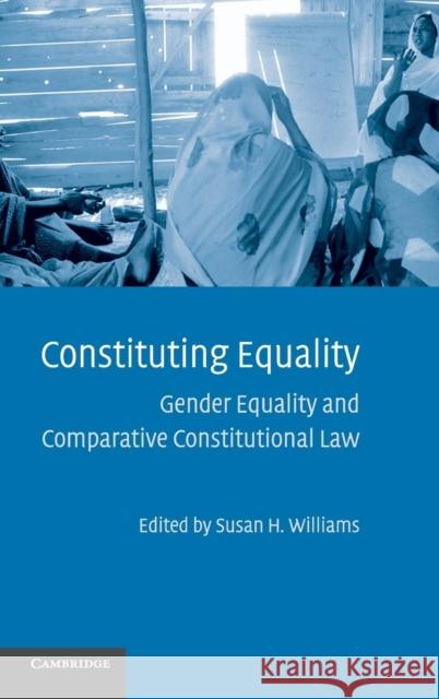 Constituting Equality Williams, Susan H. 9780521898362 Cambridge University Press - książka