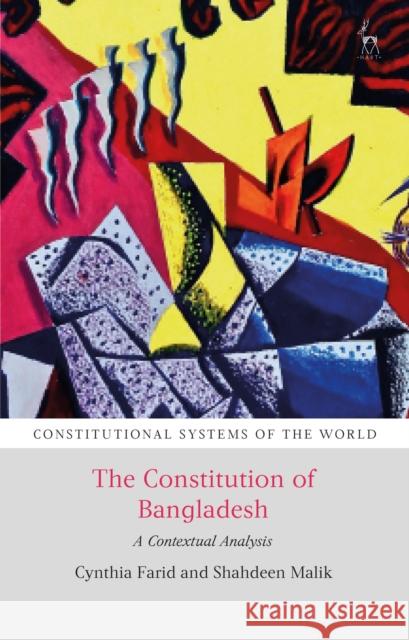 CONSTITUTION OF BANGLADESH THE FARID CYNTHIA 9781509953936 BLOOMSBURY ACADEMIC - książka
