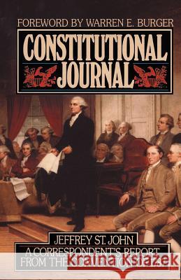 Constitutional Journal Jeffrey S Warren Burger 9780915463558 Jameson Books - książka