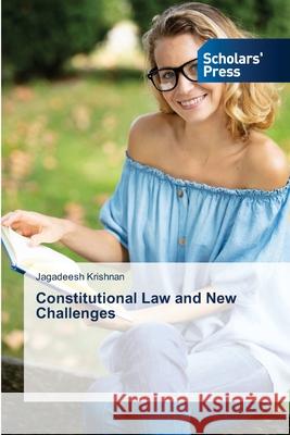 Constitutional Law and New Challenges Krishnan, Jagadeesh 9786208847494 Scholars' Press - książka