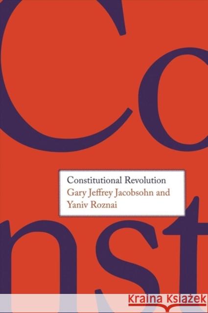 Constitutional Revolution Gary Jeffrey Jacobsohn Yaniv Roznai 9780300231021 Yale University Press - książka