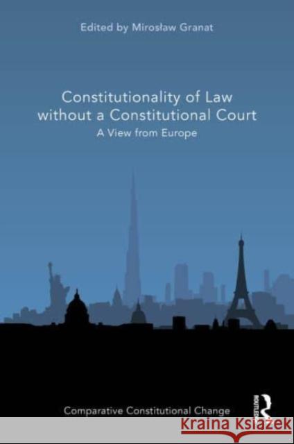 Constitutionality of Law without a Constitutional Court  9781032410098 Taylor & Francis Ltd - książka