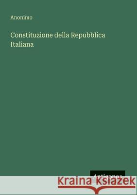 Constituzione della Repubblica Italiana Anonimo 9783566001971 Antigonos Verlag - książka