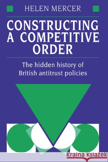 Constructing a Competitive Order Mercer, Helen 9780521412926 Cambridge University Press - książka