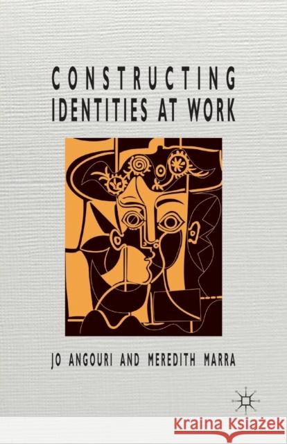 Constructing Identities at Work J. Angouri M. Marra  9781349323159 Palgrave Macmillan - książka