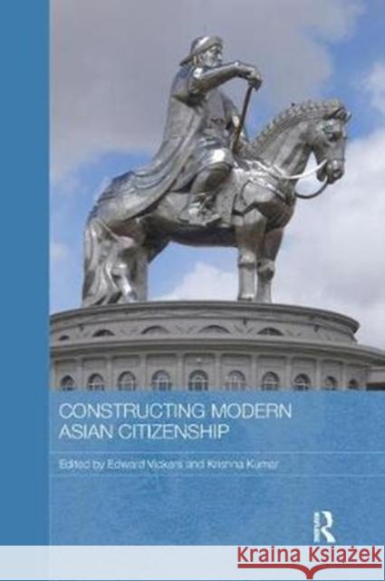 Constructing Modern Asian Citizenship  9781138295216 Taylor and Francis - książka