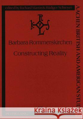 Constructing Reality: Constructivism and Narration in John Fowles's the Magus Martin, Richard 9783631353851 Lang, Peter, Gmbh, Internationaler Verlag Der - książka