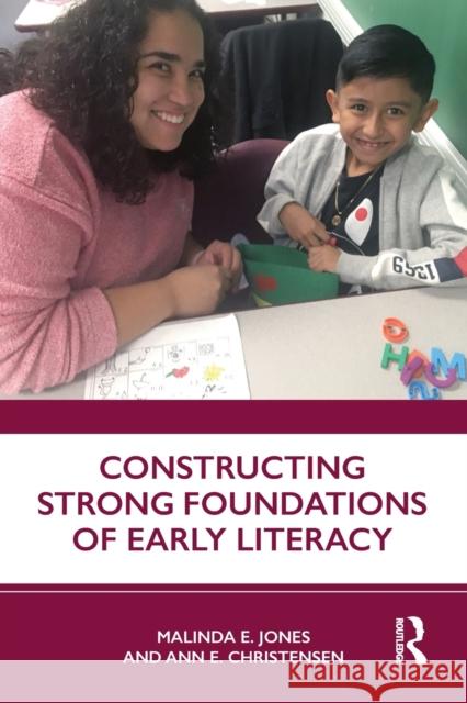 Constructing Strong Foundations of Early Literacy Malinda E. Jones Ann Christensen 9780367247133 Routledge - książka