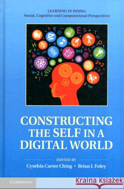 Constructing the Self in a Digital World Cynthia Carter Ching 9780521513326  - książka