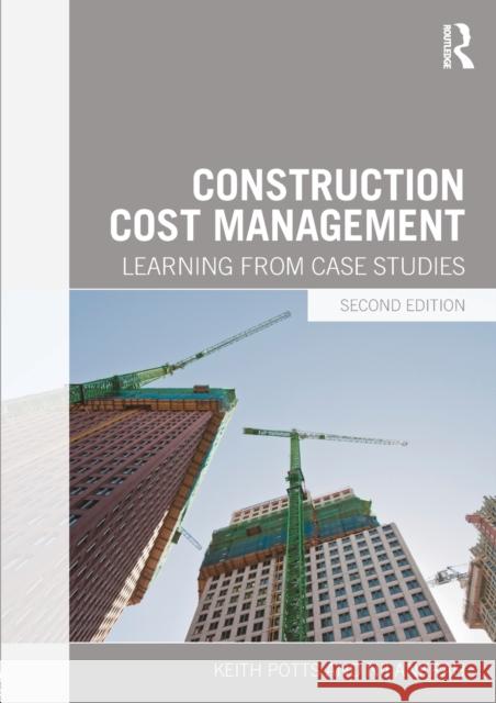 Construction Cost Management: Learning from Case Studies Potts, Keith 9780415629133  - książka