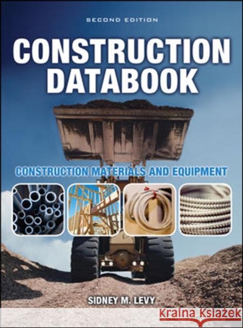 Construction Databook: Construction Materials and Equipment  Levy 9780071613576  - książka