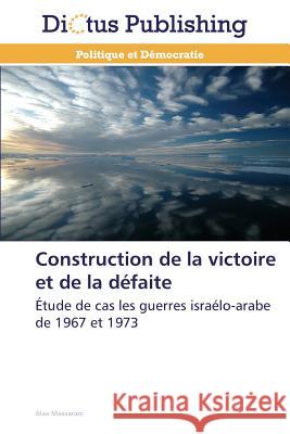 Construction de la Victoire Et de la Défaite Maasarani-A 9783847385097 Dictus Publishing - książka
