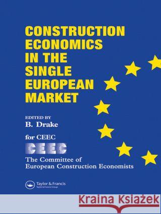 Construction Economics in the Single European Market B. Drake 9780419189800 Spons Architecture Price Book - książka